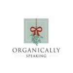 Organically Speaking